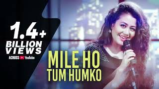 Mile Ho Tum - Reprise Version | Neha Kakkar | Tony Kakkar | Fever