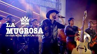 La Mugrosa - Meño Segovia -En vivo desde Mazatlán Sinaloa