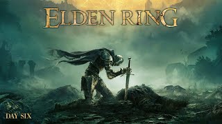 Elden Ring - PS5 Playthrough - Day 6