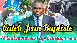 🛑Mèt Caleb Jean Baptiste dedouble l fè tout moun sezi aprè aksyon sa a.