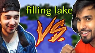 Techno Gamerz vs YesSmartyPie filling lake with water technique