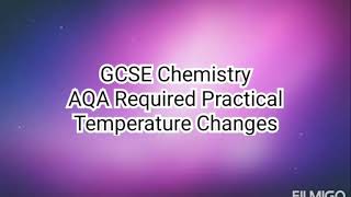 Temperature Changes. GCSE Chemistry. Paper 1. AQA Required Practical.