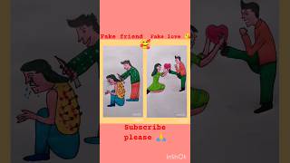 fake love//fake friends😍😍😍😡😡 #shortvideo /short #art /carft 🥰🥰🥰