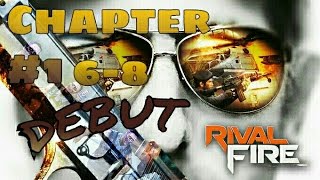 Rival Fire Gameplay: Chapter #1 Debut [6-8]