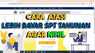 Cara Mengatasi Lapor Pajak DJP Online "LEBIH BAYAR"