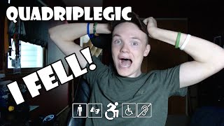 First Time Falling Out of My Wheelchair - Story | Quadriplegic (C5,C6,C7)