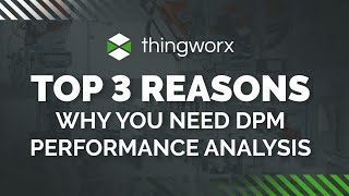 Top 3 Reasons Why You Need DPM Performance Analysis