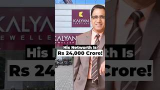 His Networth Is Rs 24,000 Crore!#StartupStory #kalyanjewellers #tskalyanaraman