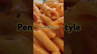 Penne 80 Style 🕺🏻 🍝 #Ricetta #DueGiridOlio #pasta #Recipe #short #italianfood #food #cucina