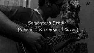 Eunoia7 - Sementara Sendiri (Geisha Instrumental Cover)