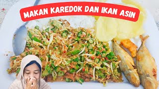 Nikmaat nya karedok pedaas.ikan asin dan kerupuk‼️di jamin ketagihan🔥