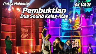 Yang Di Tunggu"..‼️ PUTRA MAHKOTA & ALVA'R AUDIO😖Ngeri lurr..