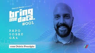 O Google Analytics vai morrer! Saiba tudo sobre a mudança para o GA4 | BRING ME DATA  #1