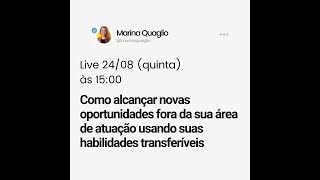 Como alcançar novas oportunidades fora da sua área de atuação usando suas habilidades transferíveis