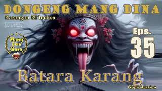 DongSun Batara Karang - Eps.35