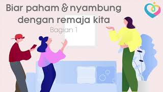 Biar Paham dan Nyambung sama Anak Remaja (Bag. 1) | Parenting with Elly Risman