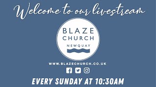 Blaze Church Sunday Service  I  Sunday 14th February 2021