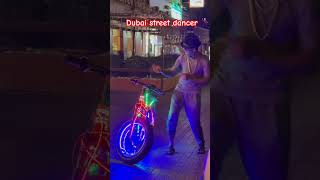 Dubai street dancer 🕺