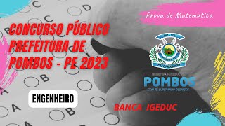 Resolução da prova de Pombos - PE 2023 | Engenheiro | Matemática | IGEDUC