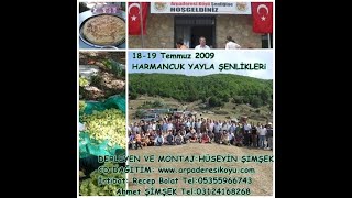 HARMANCUK YAYLASI ŞENLİK 2009 2 BÖLÜM