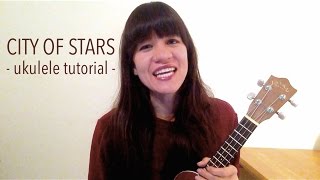 City of Stars - La La Land - Ukulele Tutorial