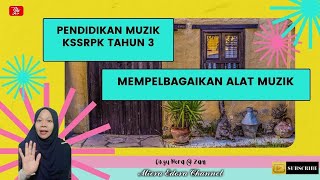 MEMPELBAGAIKAN ALAT MUZIK (PERKAKASAN PERSEKITARAN)