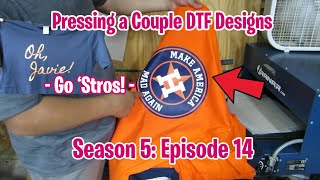 Pressing some DTF FanMade Stros Shirts (S5; E14)