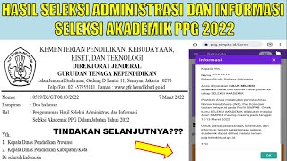 SELEKSI ADMINISTRASI  AKADEMIK PPG 2022 DAN LANGKAH BERIKUTNYA