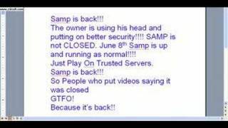 Samp Is Back June 9th Update Samp is Back!!!