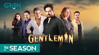 Gentleman Season 02 - Will Come OR Not | Green TV | 15th Oct 2024 | Dramaz ARL