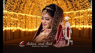 Best Wedding Highlight 2022 //  Antima & Amit // Aj Fotography