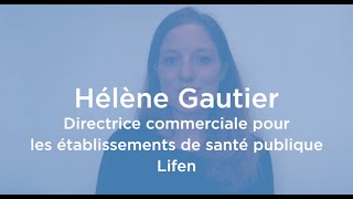 Focus Covid-19 : Zoom sur Hélène Gautier - Lifen