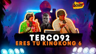 DJ LOW REACCIONA A ❌ TERCO92 ERES TU - FLOW KINGKONG #6 LA SOMBRA NO ESTA EN AMOR !!! QUE PROBLEMA