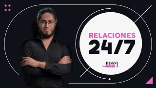 Ep. 121 Relaciones 24/7