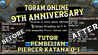 Toram Online 9th Anniversary | Tutor Pembelian Piercer Katana 0-1 #toramonline #toramonlineindonesia