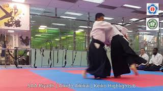 SAA Riyadh Keiko Highlights 6 (Aikido Aikikai)