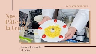 Recette simple et délicieuse : les pâtes à la truffe ! par le chef Monnier