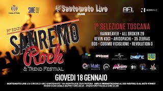 1^ Live Tour Sanremo Rock 31^ Regione Toscana - Santomato Live Club -