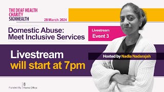 SignHealth Live I Domestic Abuse: Meet Inclusive Services