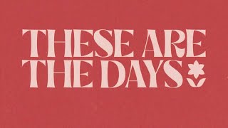 Lauren Daigle - These Are The Days (Remix)