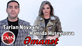 Həmidə Hüseynova & Tərlan Novxanı - Əmanət 2021 (Official Music Video)