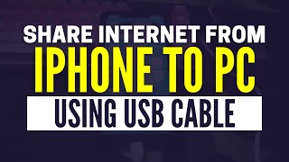 How To Share iPhone Internet Connection With PC Via USB Cable (2024)