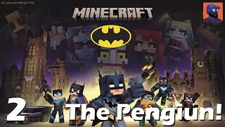 Minecraft Batman DLC - 2: The Penguin!