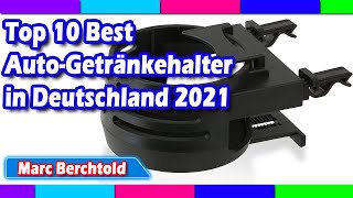 Top 10 Best Auto-Getränkehalter in Deutschland 2021