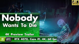 Nobody Wants to Die - 4K Trailer Preview