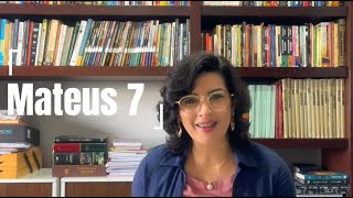 Lendo a Bíblia todos os dias! Mateus 7