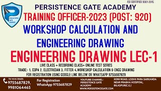 ENGINEERING DRAWING LECTURE   1  WORKSHOP CALCULATION AND ENGINEERING DRAWING   TRAINING OFFICER