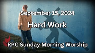 RPC Sunday Worship - September 15, 2024