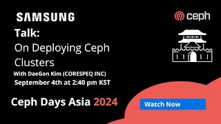 Ceph Days Asia: On Deploying Ceph Clusters