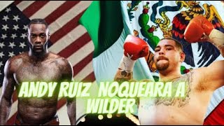 EL FINAL de ANDY RUIZ se ENFRENTARA a WILDER | ANDY CONQUISTARA la DIVISIÓN si logra GANAR